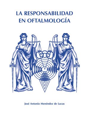La responsabilidad en oftalmología