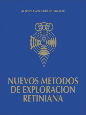 Nuevos métodos de exploración retiniana