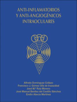 Anti-inflamatorios y anti-angiogénicos intraoculares