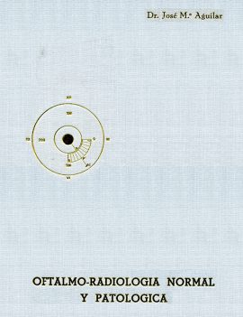 Oftalmo-radiología normal y patológica