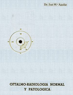 Oftalmo-radiología normal y patológica